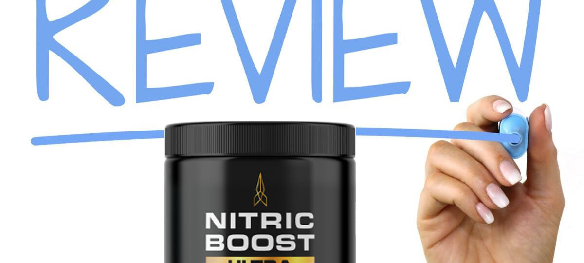 Nitric Boost Ultra Review: The Supplement with Game-Changing Ingredients